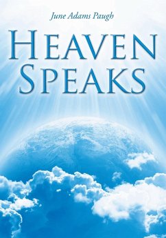 Heaven Speaks - Paugh, June Adams