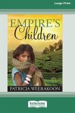 Empire's Children (16pt Large Print Edition)