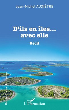 D'ils en îles... avec elle - Auxiètre, Jean-Michel