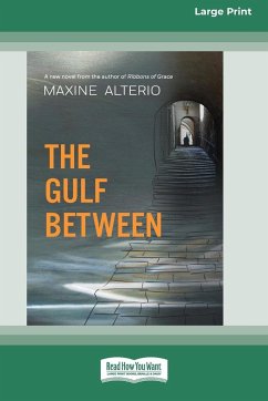 The Gulf Between (16pt Large Print Edition) - Alterio, Maxine