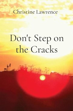 Don't Step on the Cracks - Lawrence, Christine