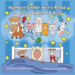 Numbers that were Read to put Jayden to Bed - Powell, Angela