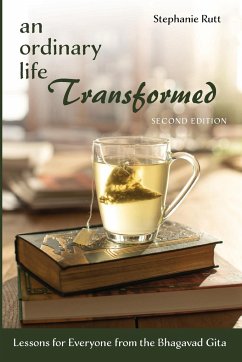 An Ordinary Life Transformed, Second Edition