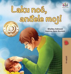 Goodnight, My Love! (Croatian Children's Book) - Admont, Shelley; Books, Kidkiddos