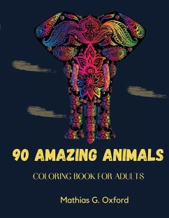 90 Amazing Animals - Oxford, Mathias G.