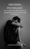 Abnormal Psychology: The Causes and Treatments of Depression, Anxiety And More (An Introductory Series, #21) (eBook, ePUB)