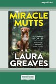 Miracle Mutts (16pt Large Print Edition)