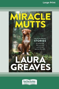 Miracle Mutts (16pt Large Print Edition) - Greaves, Laura