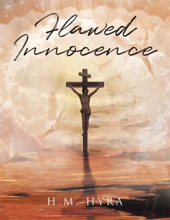 Flawed Innocence - Hyra, H. M.