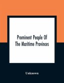 Prominent People Of The Maritime Provinces