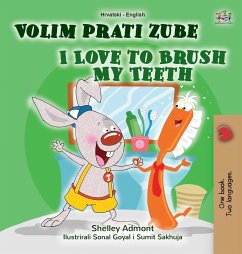 I Love to Brush My Teeth (Croatian English Bilingual Book for Kids) - Admont, Shelley; Books, Kidkiddos