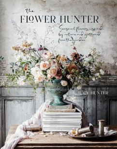 The Flower Hunter - Hunter, Lucy