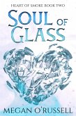 Soul of Glass (Heart of Smoke, #2) (eBook, ePUB)
