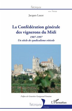 La Confédération générale des vignerons du Midi - Lauze, Jacques