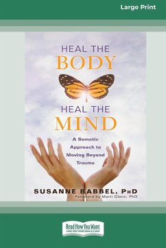 Heal the Body, Heal the Mind - Babbe, Susanne L