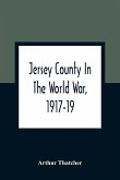 Jersey County In The World War, 1917-19