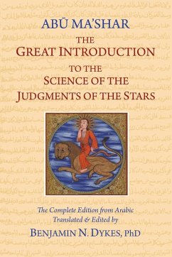 The Great Introduction to the Science of the Judgments of the Stars - Ma'shar, Abu