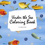Under the Sea Coloring Book for Children (8.5x8.5 Coloring Book / Activity Book)