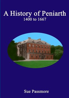 A History of Peniarth - Passmore, Sue