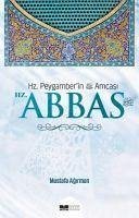 Hz. Abbas - Agirman, Mustafa