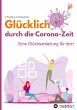Glücklich durch die Corona-Zeit - Bild 1