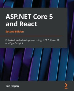 ASP.NET Core 5 and React - Second Edition - Rippon, Carl