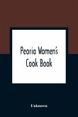 Peoria Women'S Cook Book