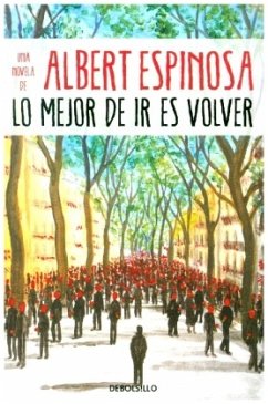 Lo mejor de ir es volver - Espinosa, Albert