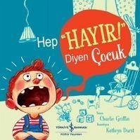 Hep Hayir Diyen Cocuk - Griffin, Charlie