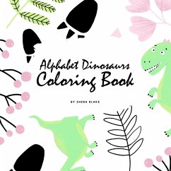 Alphabet Dinosaurs Coloring Book for Children (8.5x8.5 Coloring Book / Activity Book) - Blake, Sheba
