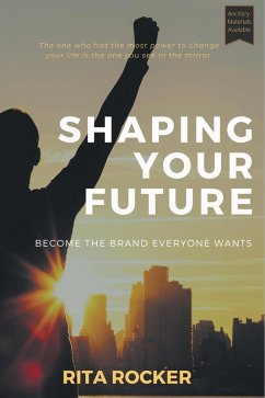 Shaping Your Future (eBook, ePUB)