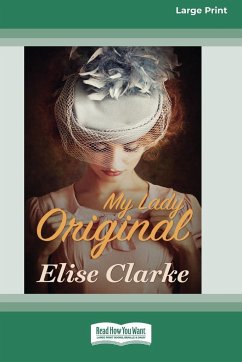 My Lady Original (16pt Large Print Edition) - Clarke, Elise