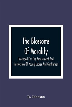 The Blossoms Of Morality - Johnson, R.