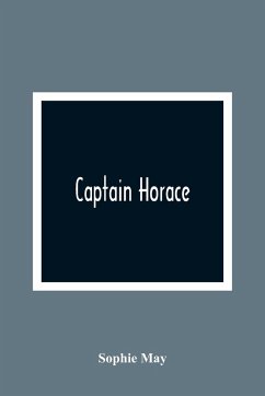 Captain Horace - May, Sophie