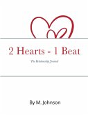 2 Hearts - 1 Beat