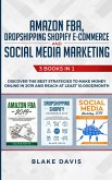 Amazon FBA, Dropshipping Shopify E-commerce and Social Media Marketing