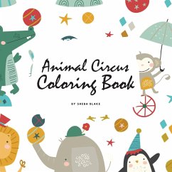 Animal Circus Coloring Book for Children (8.5x8.5 Coloring Book / Activity Book) - Blake, Sheba