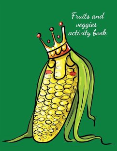 Fruits and veggies activity book - Publishing, Cristie