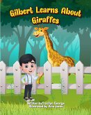 Gilbert Learns about Giraffes