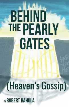 BEHIND THE PEARLY GATES - Rahula, Robert