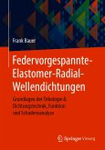 Federvorgespannte-Elastomer-Radial-Wellendichtungen (eBook, PDF)