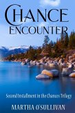 Chance Encounter (The Chances Trilogy, #2) (eBook, ePUB)