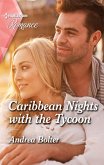 Caribbean Nights with the Tycoon (eBook, ePUB) Caribbean Nights with the Tycoon (eBook, ePUB)