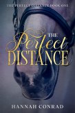 The Perfect Distance (Fantasy Unleashed: The Perfect Distance, #1) (eBook, ePUB)