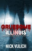 Gruesome Illinois: Murder, Madness, and the Macabre in the Prairie State (eBook, ePUB)