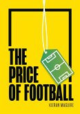 The Price of Football (eBook, ePUB)