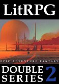 LitRPG Double Series 2: Epic Adventure Fantasy (eBook, ePUB)