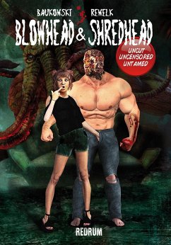 Blowhead & Shreadhead - Baukowski