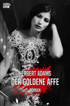 DER GOLDENE AFFE - Adams, Herbert