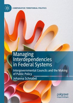 Managing Interdependencies in Federal Systems - Schnabel, Johanna